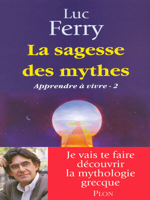 cover image of La sagesse des mythes--Apprendre à vivre 2